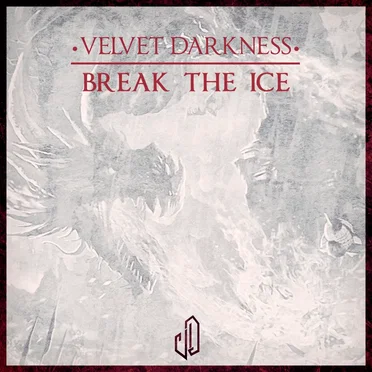Break The Ice by Velvet Darkness - album cover