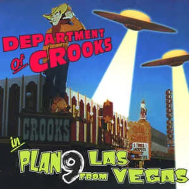 Plan 9 From Las Vegas by Department Of Crooks - album cover