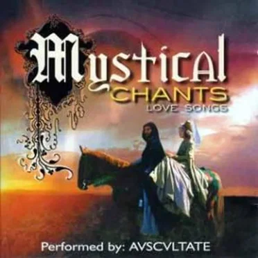 Mystical Chants: Love Songs