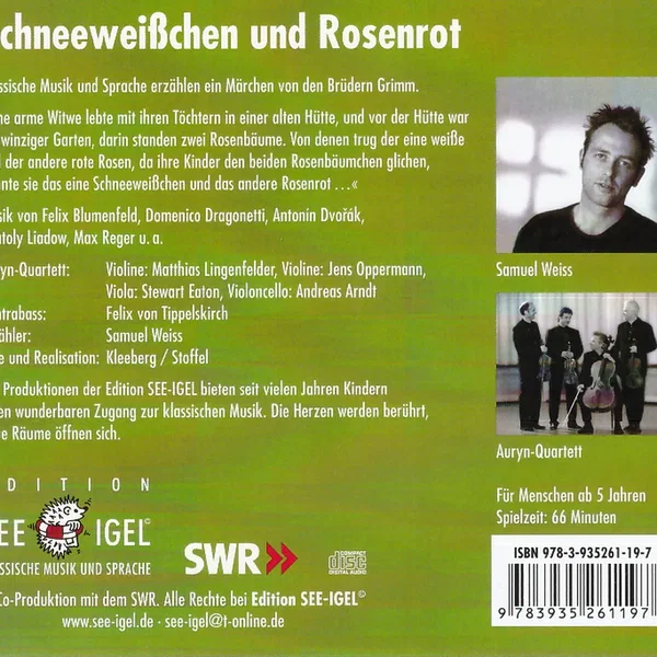 Schneeweißchen und Rosenrot