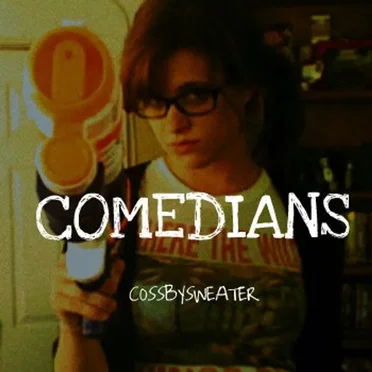 Comedians