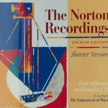 The Norton Recordings to Accompany The Enjoyment of Music, Eighth Edition, Shorter Version by Various Artists - album cover
