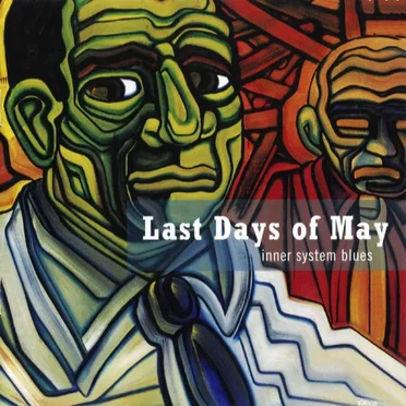 Inner System Blues by The Last Days of May - album cover