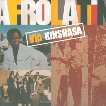 Afrolatin Via Kinshasa by Various Artists - album cover