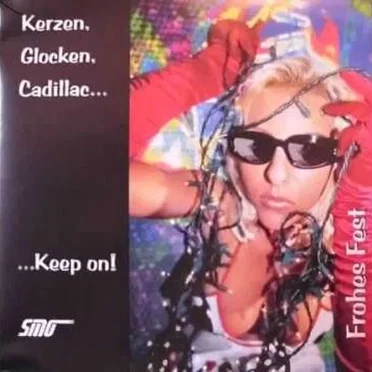 Kerzen, Glocken, Cadillac...... Keep On!