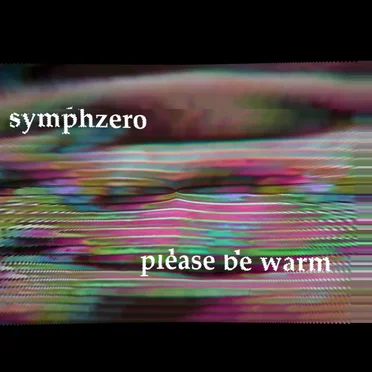 please be warm by Symphzero - album cover