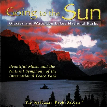 Going to the Sun by The National Park Series - album cover