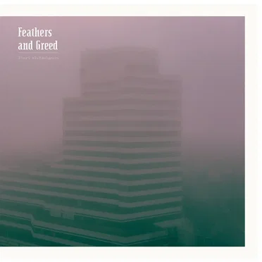 Pari shōkōgun by Feathers and Greed - album cover