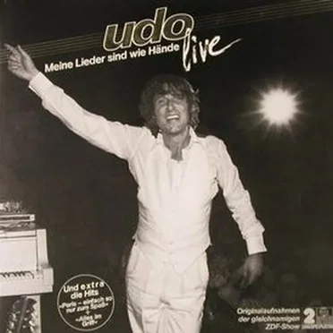 Meine Lieder sind wie Hände: Udo live