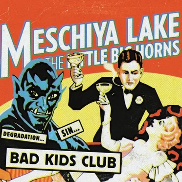 Bad Kids Club by Meschiya Lake and the Little Big Horns - album cover