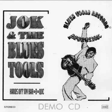 Hands Off My Bar-B-Que by Jok & The Blues Tools - album cover