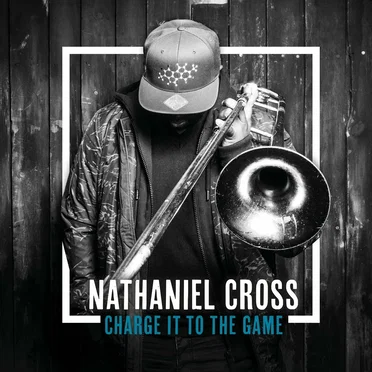 Charge It to the Game by Nathaniel Cross - album cover