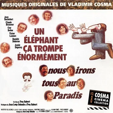 Cosma Cinéma Collection, Volume 8 : Un éléphant ça trompe énormément / Nous irons tous au paradis