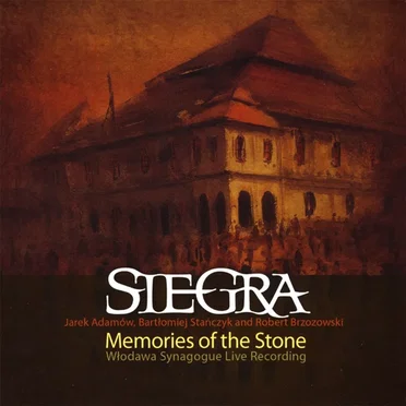 Memories of the Stone: Włodawa Synagogue Live Recording