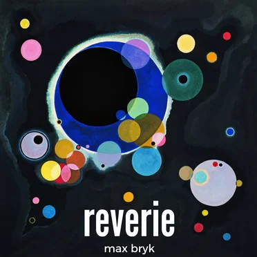 Reverie by Max Bryk - album cover