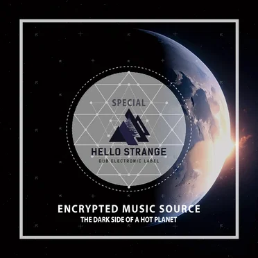 The Dark Side of a Hot Planet by Encrypted Music Source - album cover