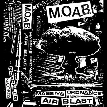 Massive Ordinance Air Blast by .M.O.A.B. - album cover