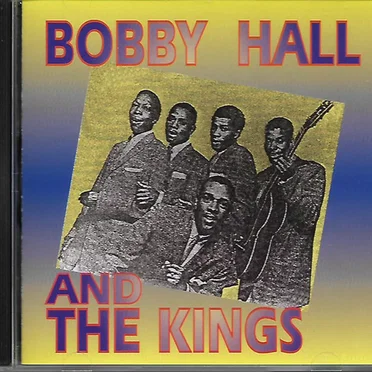 Bobby Hall and The Kings