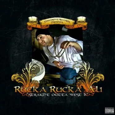 Straight Outta West B by Rucka Rucka Ali - album cover