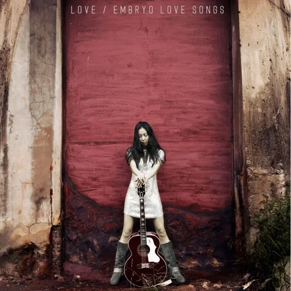 Embryo Love Songs