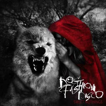 Sweet Nothings by Dog Fashion Disco - album cover