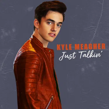 Just Talkin' by Kyle Meagher - album cover