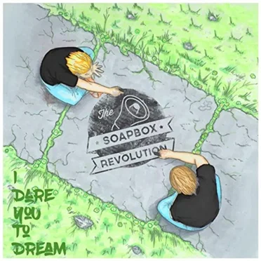 I Dare You to Dream