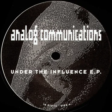 Under The Influence E.P. by Analog Communications - album cover