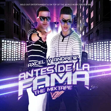 Antes de la fama: The Mixtape by Axcel y Andrew - album cover