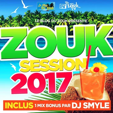 Zouk Session 2017 by Various Artists - album cover