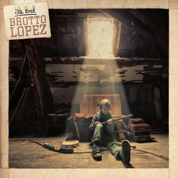 Le Bal Brotto Lopez