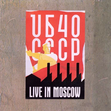 CCCP: Live in Moscow