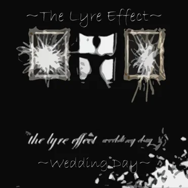 Wedding Day by The Lyre Effect - album cover