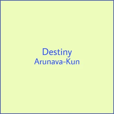 Destiny