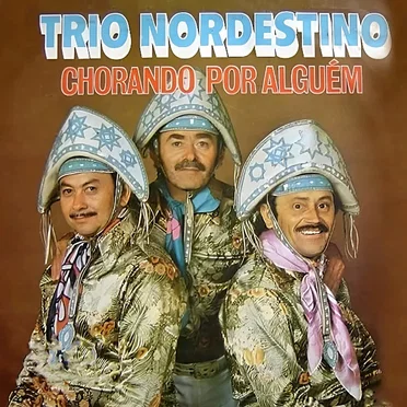 Chorando Por Alguém by Trio Nordestino - album cover