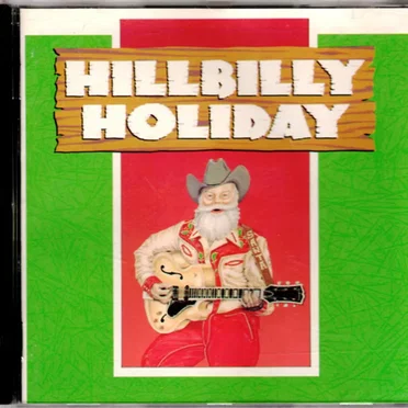 Hillbilly Holiday by Various Artists - album cover
