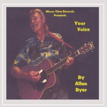 Your Voice by Allan Byer - album cover