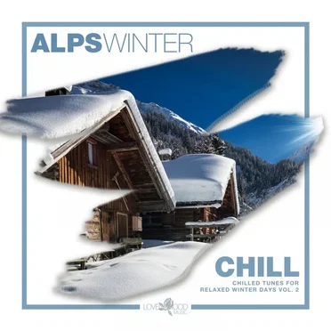 Alps Winter Chill, Volume 2 by Various Artists - album cover