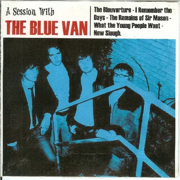 A Session With the Blue Van