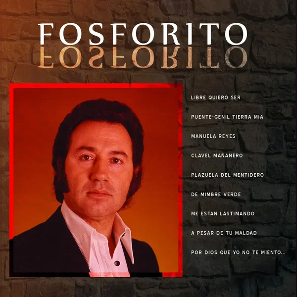 Grandes del Flamenco: Fosforito