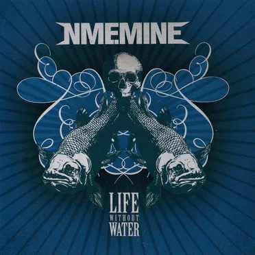 Life Without Water by NME.Mine - album cover