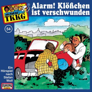 TKKG 54: Alarm! Klößchen ist verschwunden by Stefan Wolf - album cover