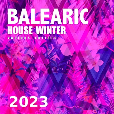 Balearic House Winter 2023 by Various Artists - album cover