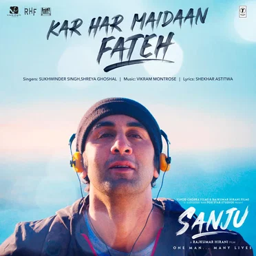 Kar Har Maidaan Fateh (From “Sanju”)