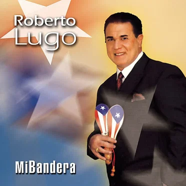Mi bandera by Roberto Lugo - album cover