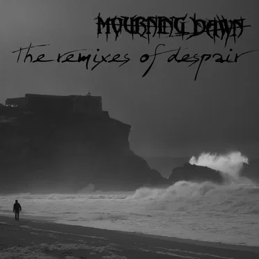 The Remixes of Despair