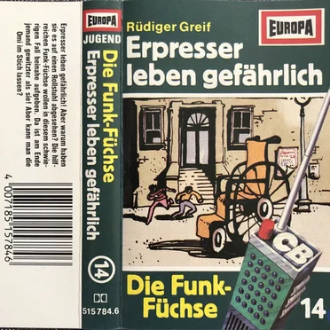 Die Funk‐Füchse 14: Erpresser leben gefährlich by Rüdiger Greif - album cover