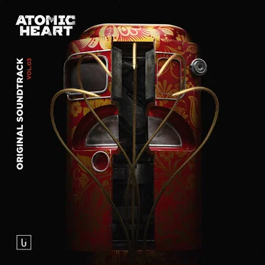 Atomic Heart, Vol. 3 (Original Game Soundtrack) by Various Artists - album cover
