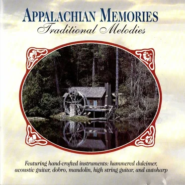 Appalachian Memories: Traditional Melodies by Various Artists - album cover