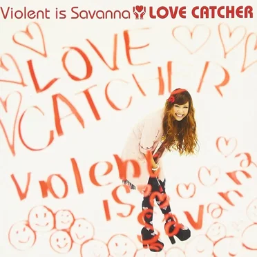 LOVE CATCHER by Violent is Savanna - album cover